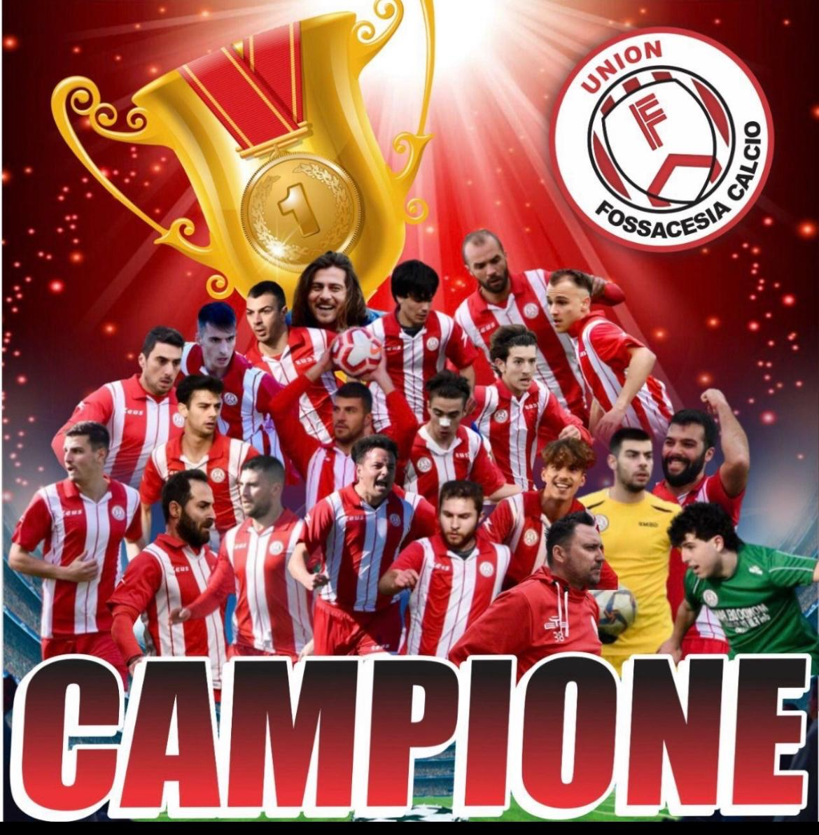 Grafica celebrativa della squadra campione dell'Union Fossacesia con il trofeo